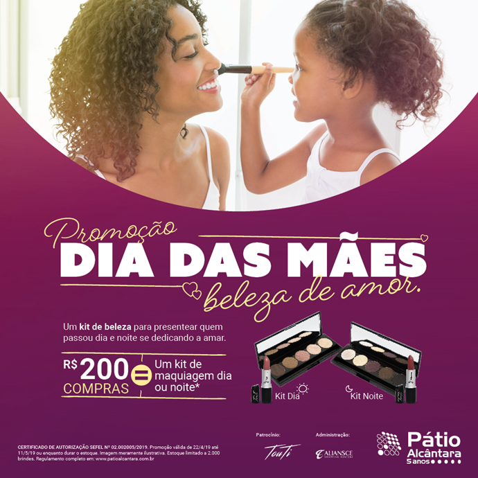 Pátio Alcântara - promoção Dia das Mães