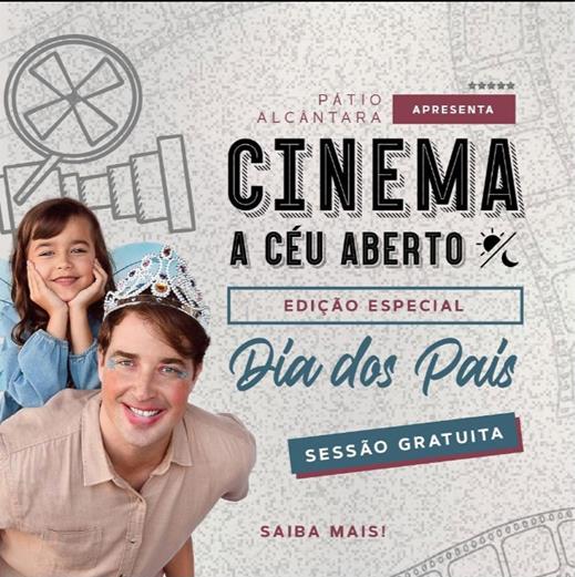 DIA-DOS-PAIS-CINEMA-AO-AR-LIVRE-PÁTIO-ALCÂNTARA