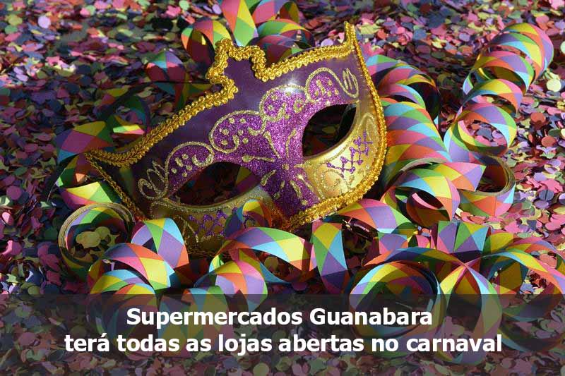 Supermercado Guanabara - Carnaval